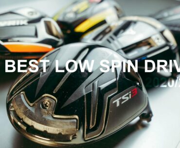 THE BEST GOLF DRIVERS 2020/2021 LOW SPIN DRIVERS