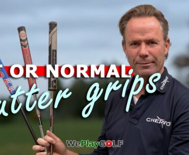 Fat or normal putter grip? Benefits of a Super Stroke grip on your putter