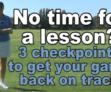 How to get your golf game back on track without a lesson.