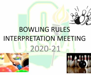 OHSAA 2020 Bowling Rules Interpretation Meeting