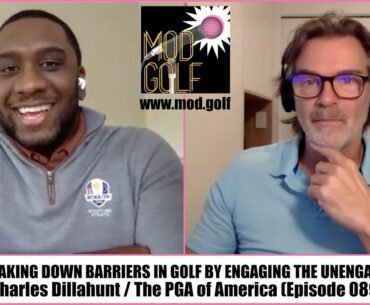 Breaking Down Barriers In Golf By Engaging The Unengaged - Charles Dillahunt, The PGA of America