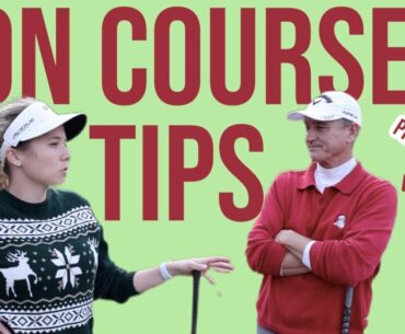 Practical On Course Tips For ANY Golfer! | Playing Lesson From a PGA Professional