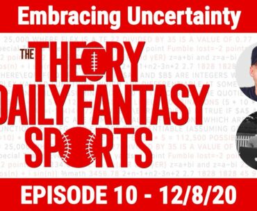 Theory of DFS Podcast #10: Embracing Uncertainty