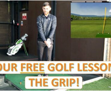 YOUR FREE GOLF LESSON: THE GRIP!