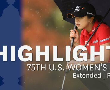 2020 U.S. Women's Open, Round 2: Extended Highlights