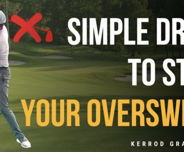 STOP YOUR OVERSWING WITH THIS SIMPLE DRILL