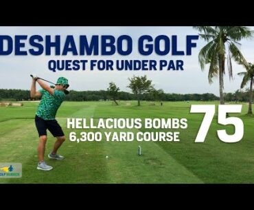 Driver On Every Tee - Smashing 75  Experiment - How to Break 70 Soon?