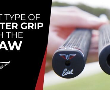 Best type of putter grip with the claw