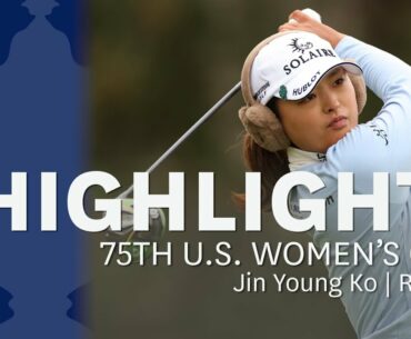 2020 U.S. Women's Open, Round 4: Jin Young Ko Highlights