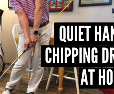 Quiet Hands Chipping Drill | At Home