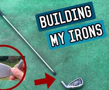 BUILDING MY OWN CLUBS | DIY Club Fitting