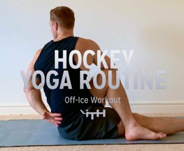 Hockey Yoga Routine FULL VIDEO!