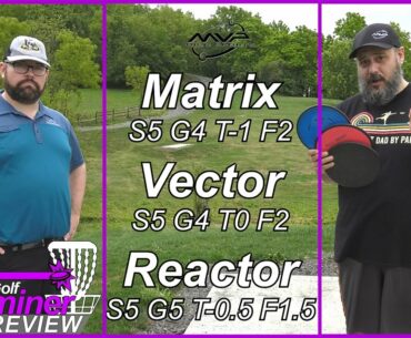MVP Midrange Line Up Review - Matrix, Vector, Reactor
