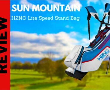 PRODUCT REVIEW || Sun Mountain H2NO Lite Speed Stand Bag