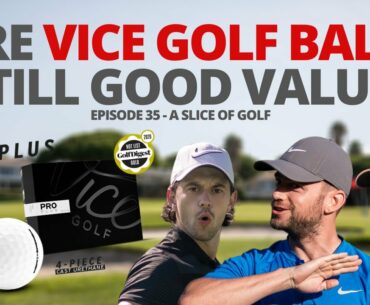 Are Vice Golf Balls Still Good Value?  Why Are Golf Products Cheaper In The USA?  | 035