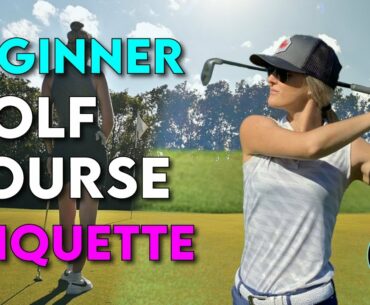 Golf Course Etiquette for Beginners