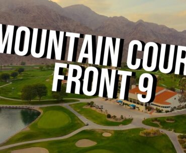 CLIMBING THE MOUNTAIN @ La Quinta Resort | FRONT 9 Course Vlog with Drone Flyovers