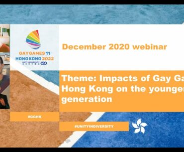 2020 December webinar: "Impacts of Gay Games Hong Kong on the younger generation"