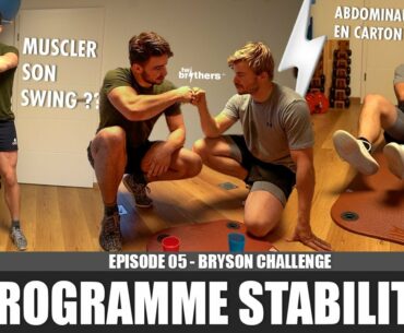 PROGRAMME STABILITE - Muscler son SWING ! - BRYSON CHALLENGE EP/05