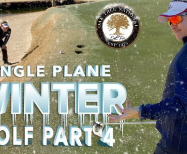 Winter Golf with the Single Plane Golf Swing - Part 4