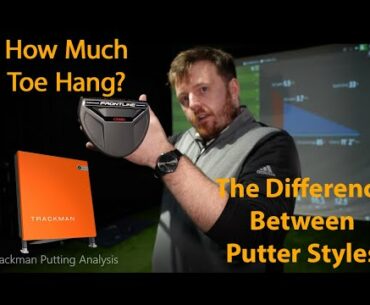 How Much Toe Hang is Optimal? Trackman 4 Putter Fitting Comparison
