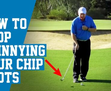 How to Stop Skinnying (Topping or Blading) Your Chip Shots