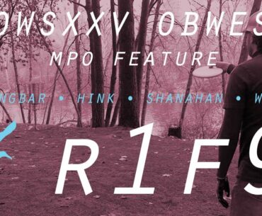 SOWSXXV OBWest | R1F9 | MPO Feature | Youngbar, Hink, Shanahan, Warr