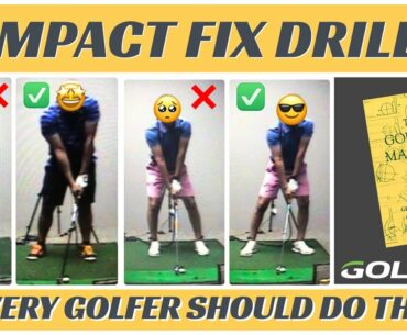 IMPACT FIX DRILL | EVERY GOLFER SHOULD DO THIS!