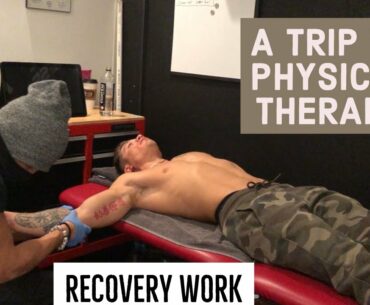 A TRIP TO THE PHYSICAL THERAPIST | ELBOW REHAB | HOW TO PREVENT INJURIES FROM GETTING WORSE