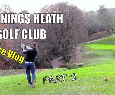 Mannings Heath Golf Club Part 2