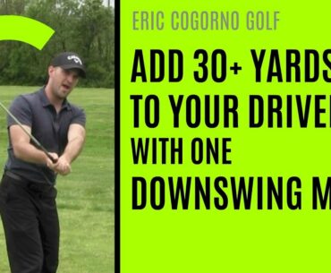 GOLF: How To Add 30+ Yards To Your Driver With One Downswing Move