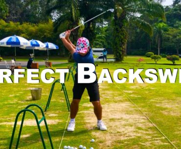 HOW TO TAKE THE PERFECT BACKSWING IN GOLF (MY OPINION)