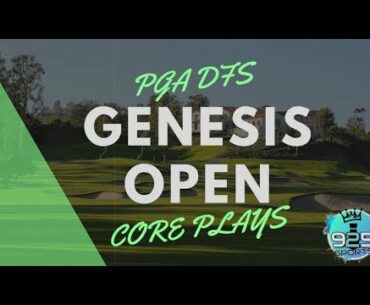 PGA DFS Core Plays: Genesis Open - 2019