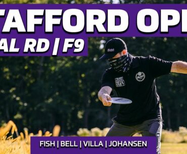 2020 STAFFORD OPEN | FINAL RD, F9 | Johansen, Fish, Bell, Villa | MIC'D UP COMMENTARY