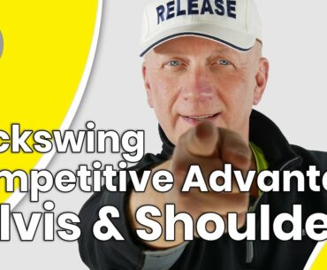 Pelvis and Shoulder Rotation at Backswing - Competition Advantages | CONSISTENCY GOLF SWING