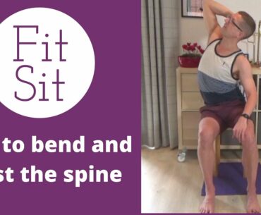Fit Sit: Feldenkrais in a chair   bending and twisting the spine