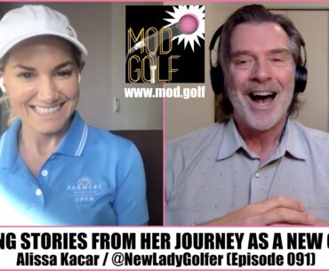 Sharing Stories From Her Journey As A New Golfer - Alissa Kacar @newladygolfer