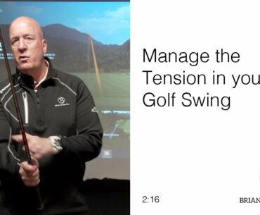 How to Manage Tension in the Golf Swing