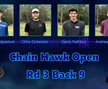 9th Annual Chain Hawk Open R3B9 - Goodpasture, Dickerson, Rathbun, Marwede