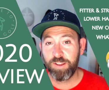 FORE TO FOUR GOLF 2020 REVIEW // travel, new courses & goals for 2021