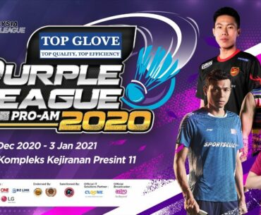 Top Glove Purple League Pro-Am 2020 | Lee Jian Yi & Lim Khim Wah VS Shia Chun Kang & Wong Tien Ci