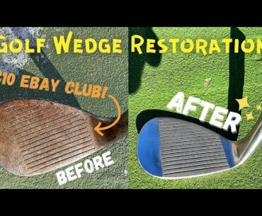 Golf Wedge Restoration