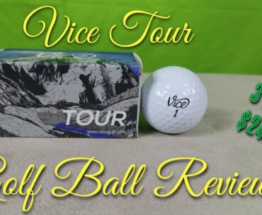 Vice Tour Golf Ball Review
