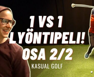 1 vs 1 Stroke Play Part 2/2 (FINAALI!) - Kasual Golf