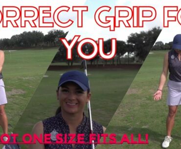 Correct Grip For YOU (One size doesn’t fit all)