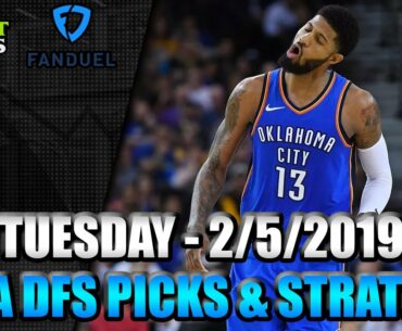 2/5/19 - NBA FanDuel & DraftKings Picks - Lineup Strategy