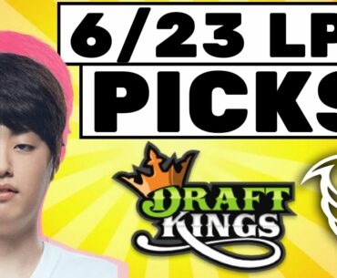 DRAFTKINGS LEAGUE OF LEGENDS LPL DFS 6/23 LINEUP PICKS TODAY PICKS | ESPORTS TUESDAY PICKS