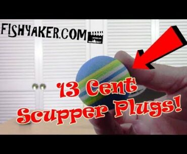 CHEAP $.13 eBay Kayak Fishing Scupper Plugs - Foam Golf Balls!: Episode 510