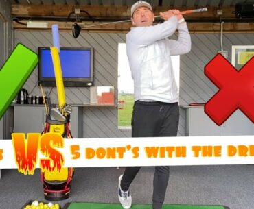 5 TIPS TO STRIKE THE DRIVER STRAIGHT AND LONG  - DO’S V DONT’S