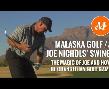 Malaska Golf // Joe Nichols' Golf Swing // What Joe Taught Me